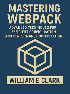 cover image of Mastering Webpack